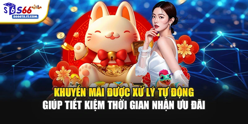 Khuyến mãi được xử lý tự động 