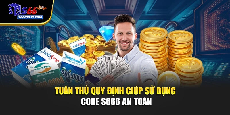 Tuân thủ quy định sử dụng code S666